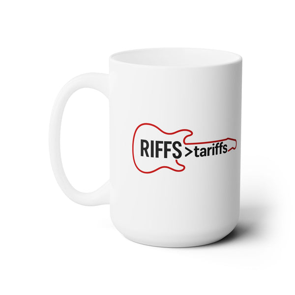 RIFFS > tariffs - The 15oz Mug (WHITE)