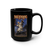 Nu-Pope - The New Pope Nu-Metal 15oz Mug