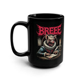 TO BREE OR NOT TO BREE - The 15oz Pig Deathcore Mug