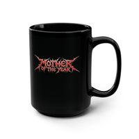 MOTHER OF THE YEAR Death Metal - The 15oz Mug