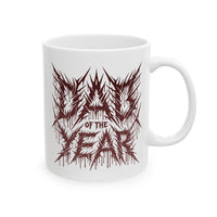 DAD OF THE YEAR - METAL EDITION 11oz (WHITE)