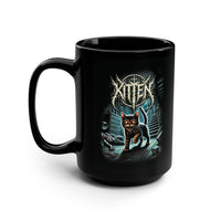 KITTEN AT 3AM - The 15oz Death Metal Mug