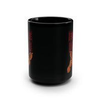 I BREE -LIEVE IN YOU Deathcore - The 15oz Mug