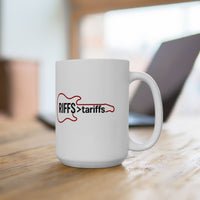 RIFFS > tariffs - The 15oz Mug (WHITE)