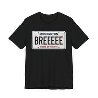 MOSHINGTON BREE LICENSE PLATE - The FRONT PRINT Shirt