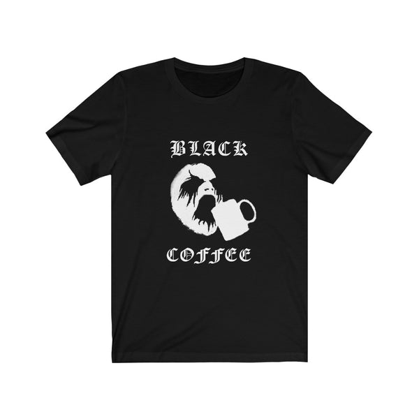 BLACK COFFEE - THE SHIRT